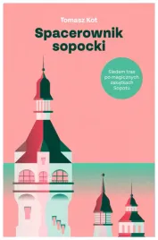 spacerownik-sopocki-siedem-tras-po-magicznych