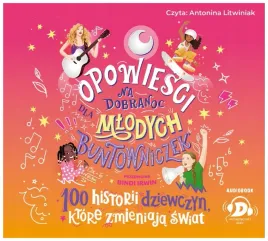 opowiesci-na-dobranoc-dla-mlodych-buntowniczek-cd