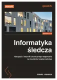 informatyka-sledcza-narzedzia-i-techniki-w-3-