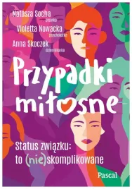 przypadki-milosne-natasza-socha-violetta-nowacka