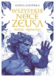 wszystkie-noce-zeusa-boski-romans-m-lisinska