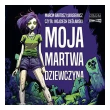 cd-mp3-moja-martwa-dziewczyna-marcin-bartosz