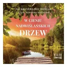 cd-mp3-w-cieniu-nadwislanskich-drzew-aleksandra