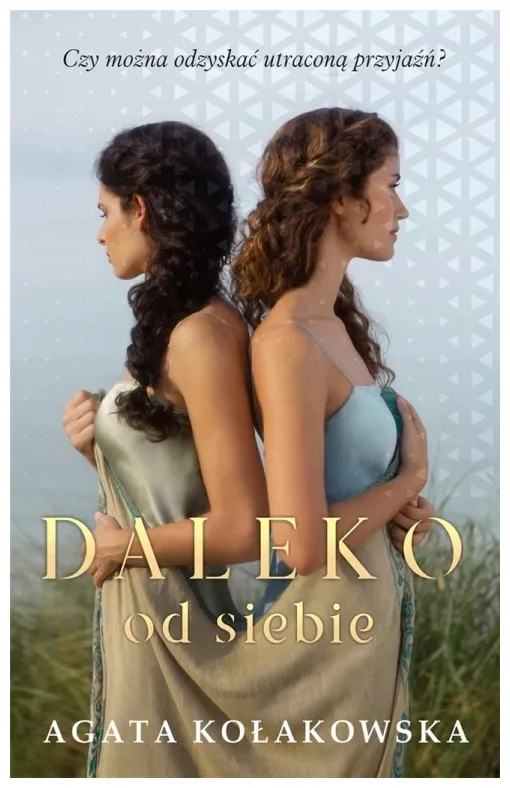 daleko-od-siebie-agata-kolakowska