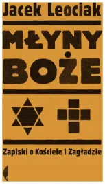 mlyny-boze-zapiski-o-kosciele-i-zagladzie-leociak