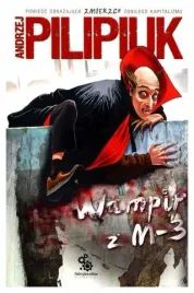 wampir-z-m-3-andrzej-pilipiuk