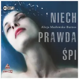 niech-prawda-spi-alicja-maslowska-burnos