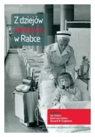 z-dziejow-medycyny-w-rabce-praca-zbiorowa