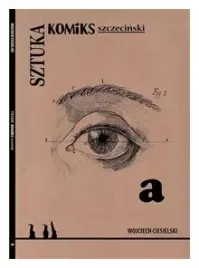 sztuka-komiks-szczecinski-wojciech-ciesielski