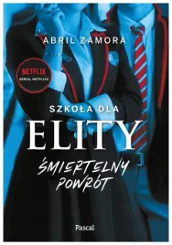 smiertelny-powrot-szkola-dla-elity-abril-zamora
