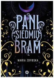 pani-siedmiu-bram-maria-zdybska