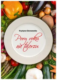 pory-roku-na-talerzu-krystyna-gierszewska