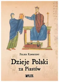 dzieje-polski-za-piastow-feliks-koneczny