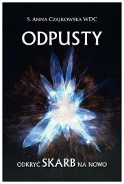 odpusty-odkryc-skarb-na-nowo-anna-czajkowska