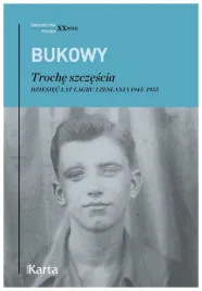 troche-szczescia-dziesiec-lat-w-lagrach-
