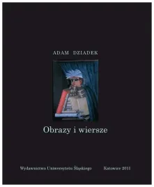 obrazy-i-wiersze-adam-dziadek