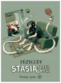 przygody-stasia-i-zlej-nogi-tomasz-spell