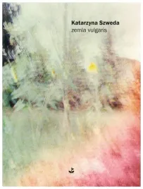 zemla-vulgaris-katarzyna-szweda
