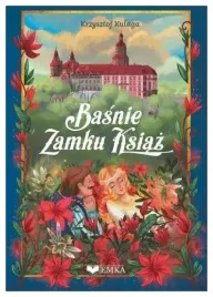 basnie-zamku-ksiaz-krzysztof-kulaga