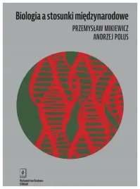 biologia-a-stosunki-miedzynarodowe-p-mikiewicz