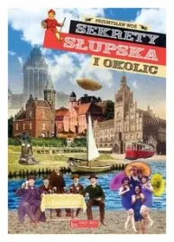 sekrety-slupska-i-okolic-sekrety-przemyslaw-wos