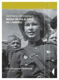 wojna-nie-ma-w-sobie-nic-z-kobiety-audiobook