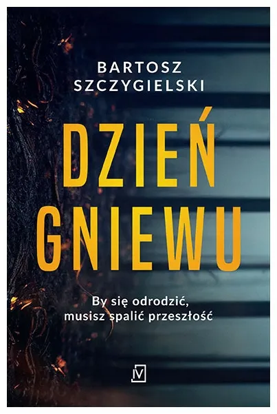 dzien-gniewu-bartosz-szczygielski