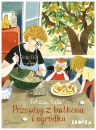 przepisy-z-balkonu-i-ogrodka-felicita-sala