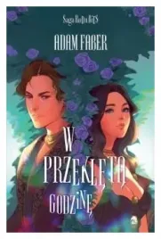 w-przekleta-godzine-saga-rodu-bies-t-3-adam-faber