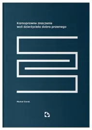 karnoprawne-znaczenie-woli-dzierzyciela-dobra