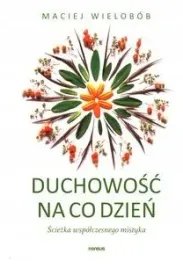 duchowosc-na-co-dzien-sciezka-wspolczesnego