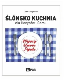 slonsko-kuchnia-dla-hanysow-i-goroli
