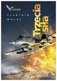 trzecia-sila-armagedon-tom-3-wolff