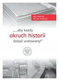 aby-kazdy-okruch-historii-zostal