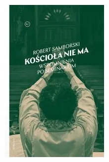 kosciola-nie-ma-robert-samborski