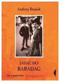 jadac-do-babadag-andrzej-stasiuk-audiobook