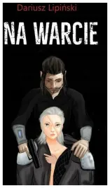 na-warcie-dariusz-lipinski