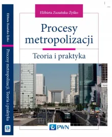 elzbieta-zuzanska-zysko-procesy-metropolizacji