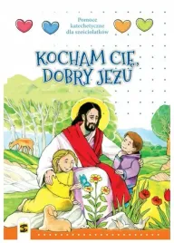 kocham-cie-dobry-jezu-pomoce-katechet-6-lat-sbm