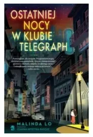 ostatniej-nocy-w-klubie-telegraph-malinda-lo