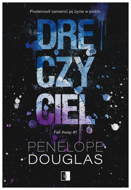 dreczyciel-fall-away-tom-1-penelope-douglas