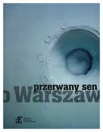 olszanski-przerwany-sen-o-warszawie