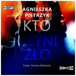 kto-czyni-zlo-audiobook-agnieszka-pietrzyk