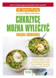 cukrzyce-mozna-wyleczyc-ksiazka-kucharska