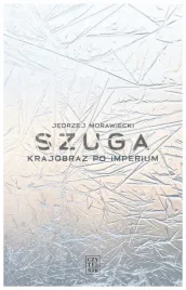 szuga-krajobraz-po-imperium-jedrzej-morawiecki