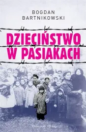 proszynski-dziecinstwo-w-pasiakach-wstrzasajaca-historia-auschwitz-oczam