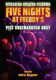 five-nights-at-freddy-s-piec-koszmarnych-nocy-of