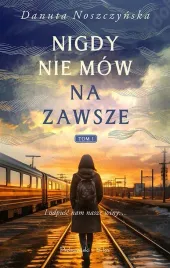 nigdy-nie-mow-na-zawsze