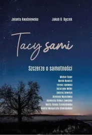 tacy-sami-szczerze-o-samotnosci