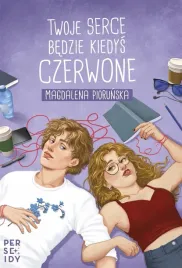 twoje-serce-bedzie-kiedys-czerwone